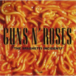  Guns N' Roses ‎– "The Spaghetti Incident?" 